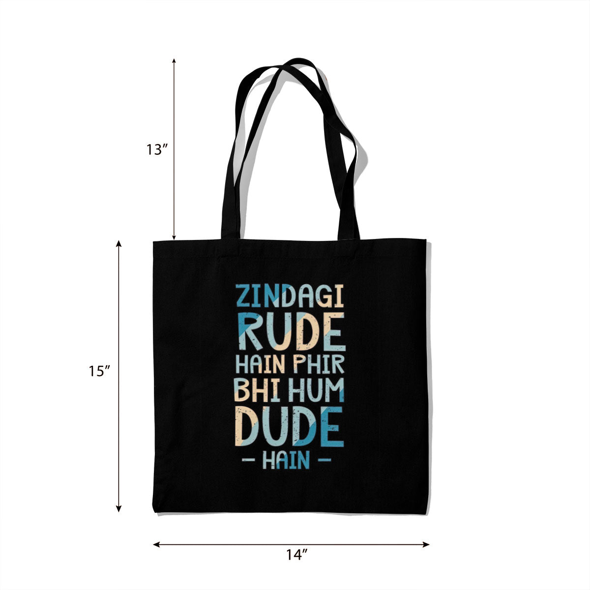 Hum Dude Hai Canvas Tote Bag